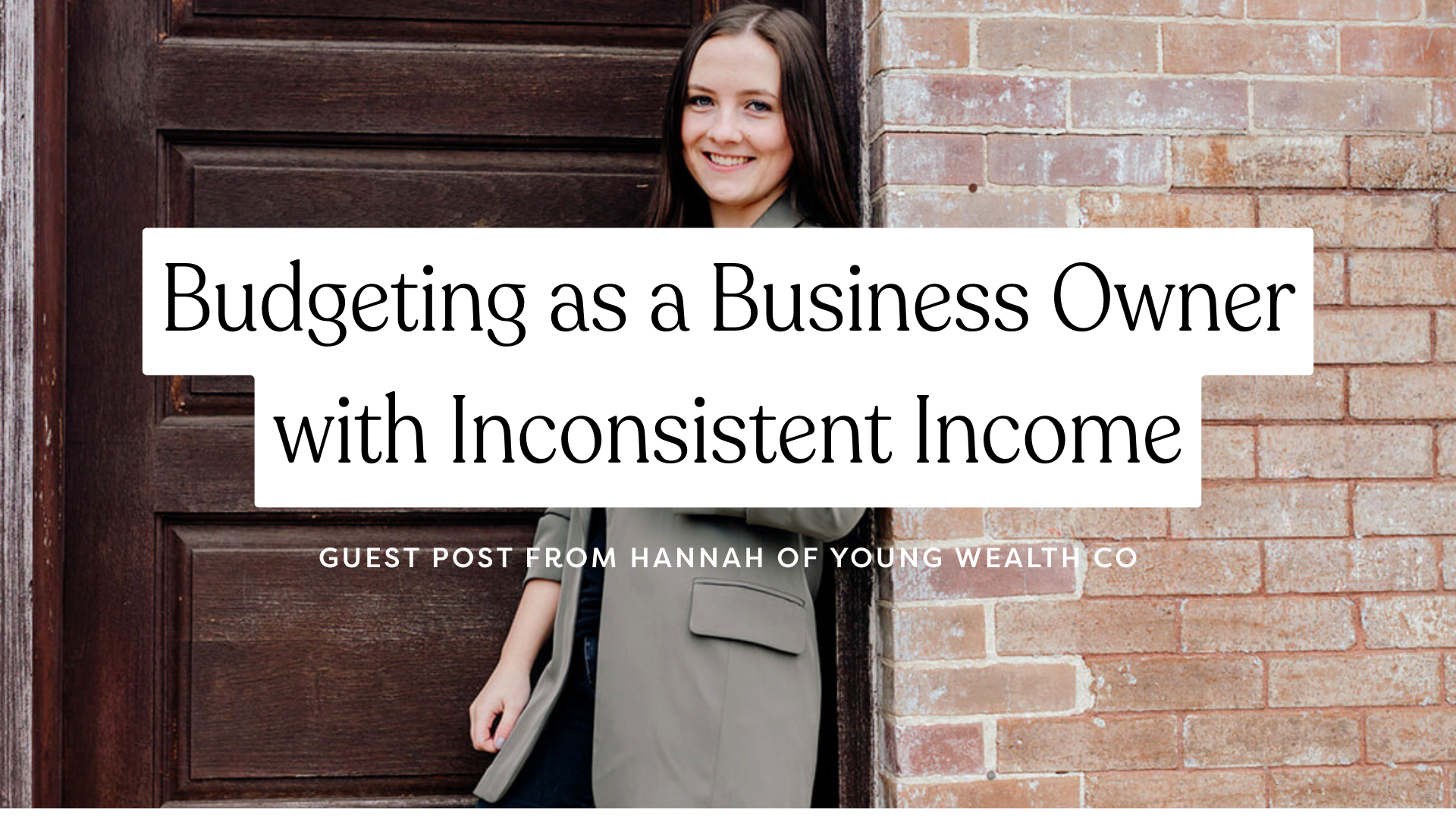 Budgeting as a Business Owner with Inconsistent Income