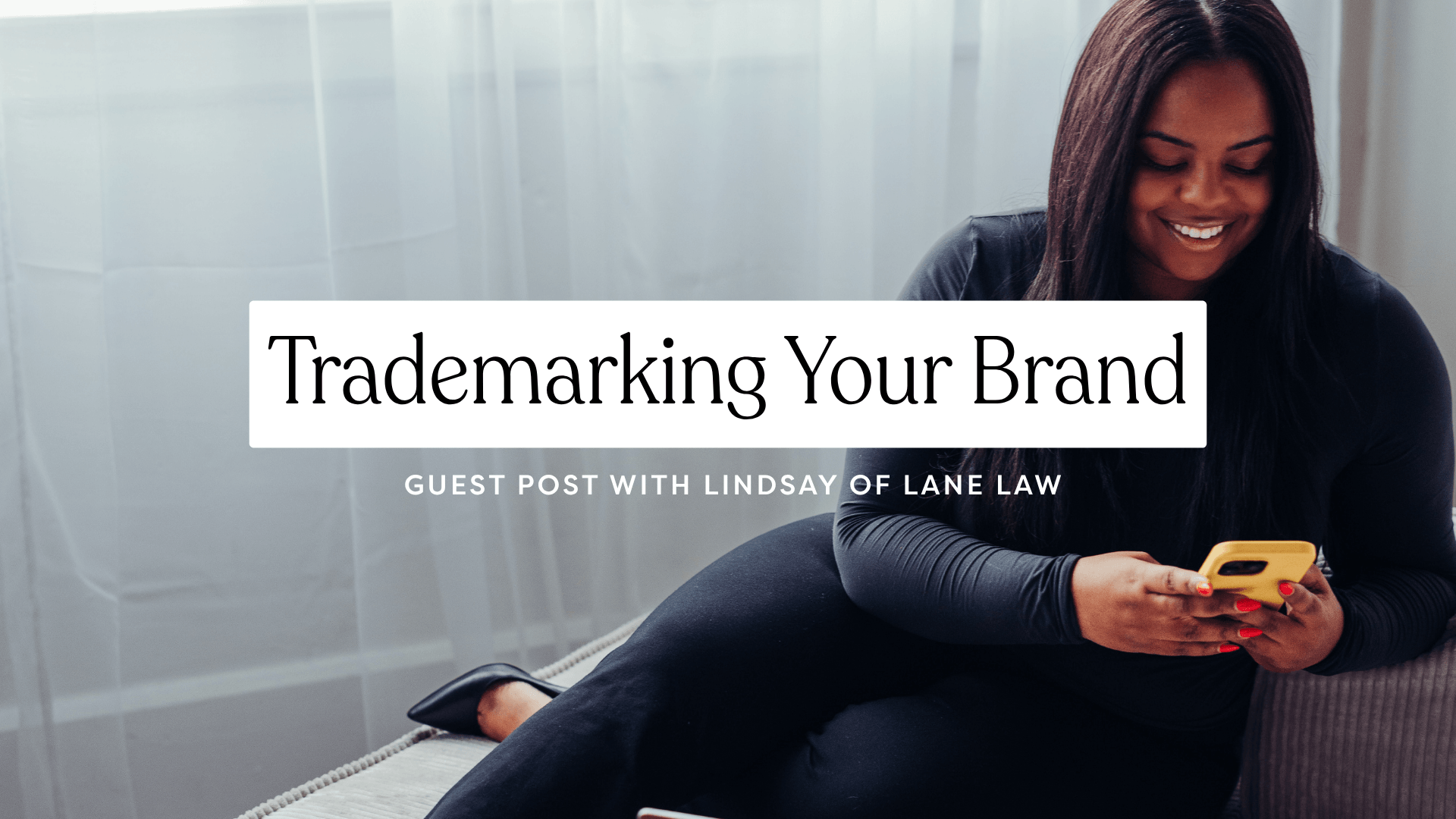 Trademarking Your Brand Guest Post by Lane Law